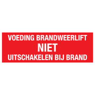 VOEDING BRANDWEERLIFT. NIET UITSCHAKELEN - P17XXT3B