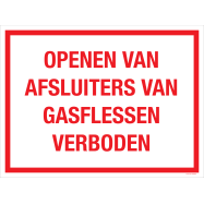 OPENEN AFSLUITERS GASFLESSEN VERBODEN - P17XXM6