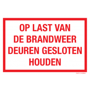 OP LAST VAN BRANDWEER DEUREN GESLOTEN... - P17XXJ8