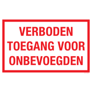 PIKT-O-NORM - TOEGANG VERBODEN VOOR ONBEVOEGDEN, VINYL 400x250 MM