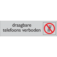DRAAGBARE TELEFOONS VERBODEN - P49XX004